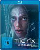 The Fix - Sie ist die Zukunft